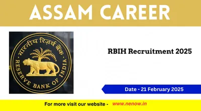 assam career   rbih recruitment 2025