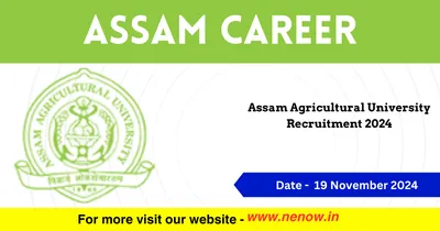 assam career   assam agricultural university recruitment 2024