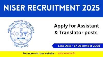 niser recruitment 2025   apply for assistant  amp  translator posts