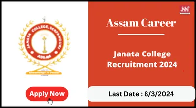 assam career   janata college recruitment 2024