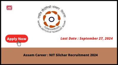 assam career   nit silchar recruitment 2024