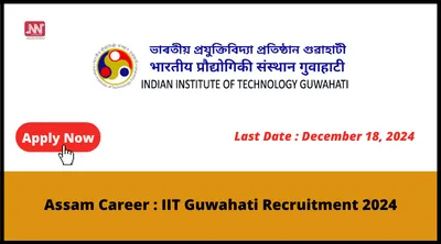 assam career   iit guwahati recruitment 2024