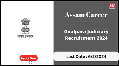 assam career   goalpara judiciary recruitment 2024