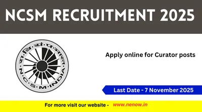 ncsm recruitment 2025   apply online for curator posts