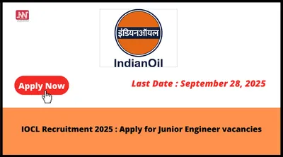 iocl recruitment 2025   apply for junior engineer vacancies