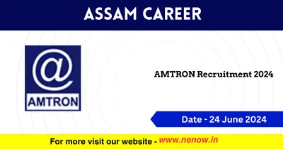 assam career   amtron recruitment 2024