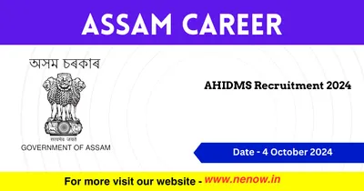 assam career   ahidms recruitment 2024