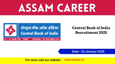 assam career   central bank of india recruitment 2025