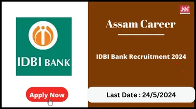 assam career   idbi bank recruitment 2024