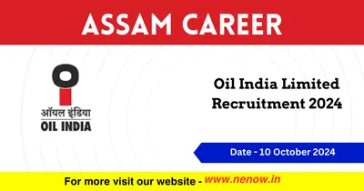 assam career   oil india limited recruitment 2024