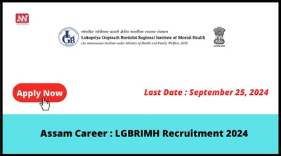 assam career   lgbrimh recruitment 2024