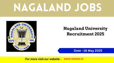 nagaland jobs   nagaland university recruitment 2025