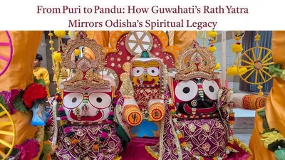 from puri to pandu  how guwahati’s rath yatra mirrors odisha’s spiritual legacy
