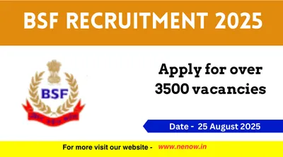 bsf recruitment 2025   apply for over 3500 vacancies