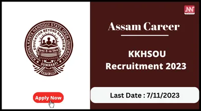 assam career   kkhsou recruitment 2023