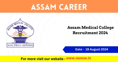 assam career   assam medical college recruitment 2024