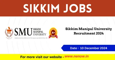 sikkim jobs   sikkim manipal university recruitment 2024