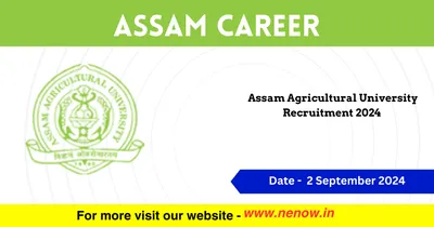 assam career   assam agricultural university recruitment 2024