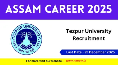 assam career 2025   tezpur university recruitment
