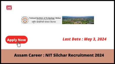 assam career   nit silchar recruitment 2024