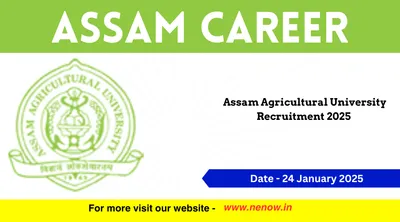 assam career   assam agricultural university recruitment 2025