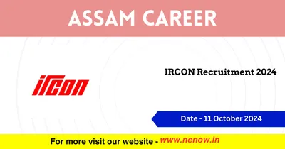 assam career   ircon recruitment 2024