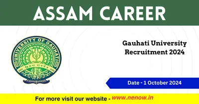 assam career   gauhati university recruitment 2024