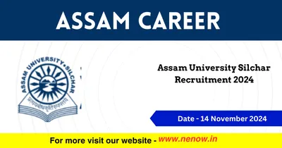 assam career   assam university silchar recruitment 2024