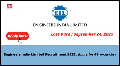 engineers india limited recruitment 2025   apply for 48 vacancies