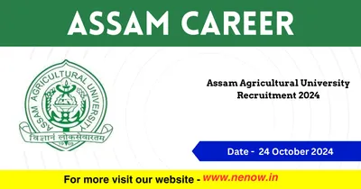 assam career   assam agricultural university recruitment 2024