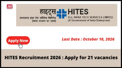 hites recruitment 2026   apply for 21 vacancies