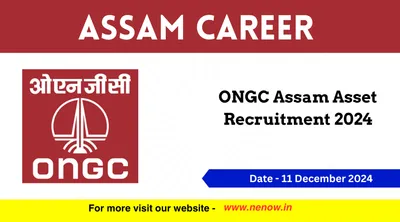 assam career   ongc assam asset recruitment 2024