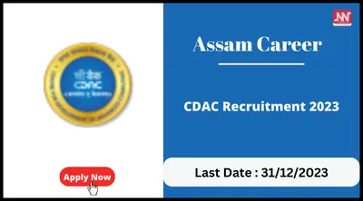 assam career   cdac recruitment 2023