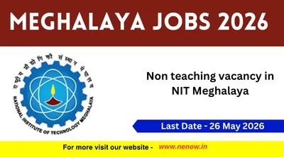 meghalaya jobs 2026   non teaching vacancy in nit meghalaya