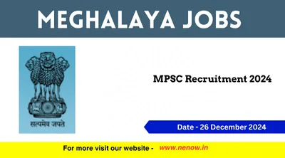 meghalaya jobs   mpsc recruitment 2024