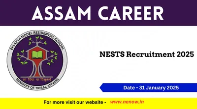 assam career   nests recruitment 2025