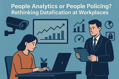 dark side of workplace surveillance  why datafication needs digital empathy