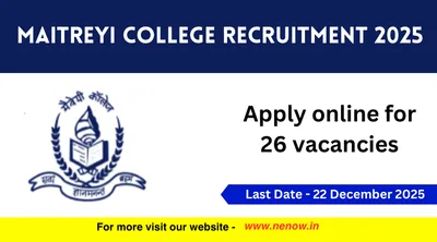maitreyi college recruitment 2025   apply online for 26 vacancies