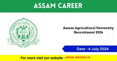 assam career   assam agricultural university recruitment 2024