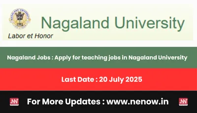 nagaland jobs   apply for teaching jobs in nagaland university