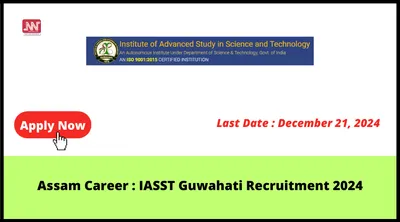 assam career   iasst guwahati recruitment 2024