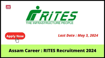 assam career   rites recruitment 2024