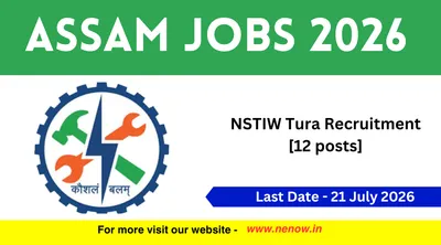 meghalaya jobs 2026   nstiw tura recruitment  12 posts 