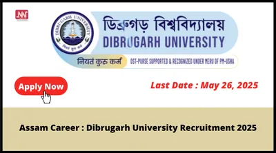 assam career   dibrugarh university recruitment 2025