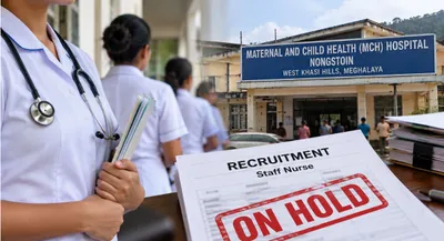 meghalaya  staff nurse recruitment in nongstoin put on hold  inquiry ordered over alleged irregularities