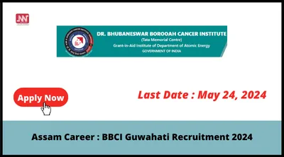 assam career   bbci guwahati recruitment 2024