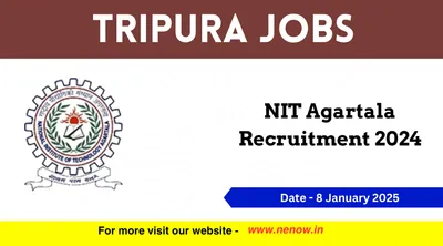 tripura jobs   nit agartala recruitment 2024