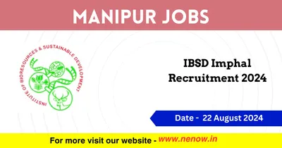 manipur jobs   ibsd imphal recruitment 2024