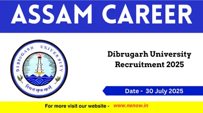 assam career   dibrugarh university recruitment 2025