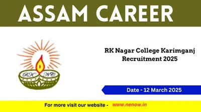 assam career   rk nagar college karimganj recruitment 2025